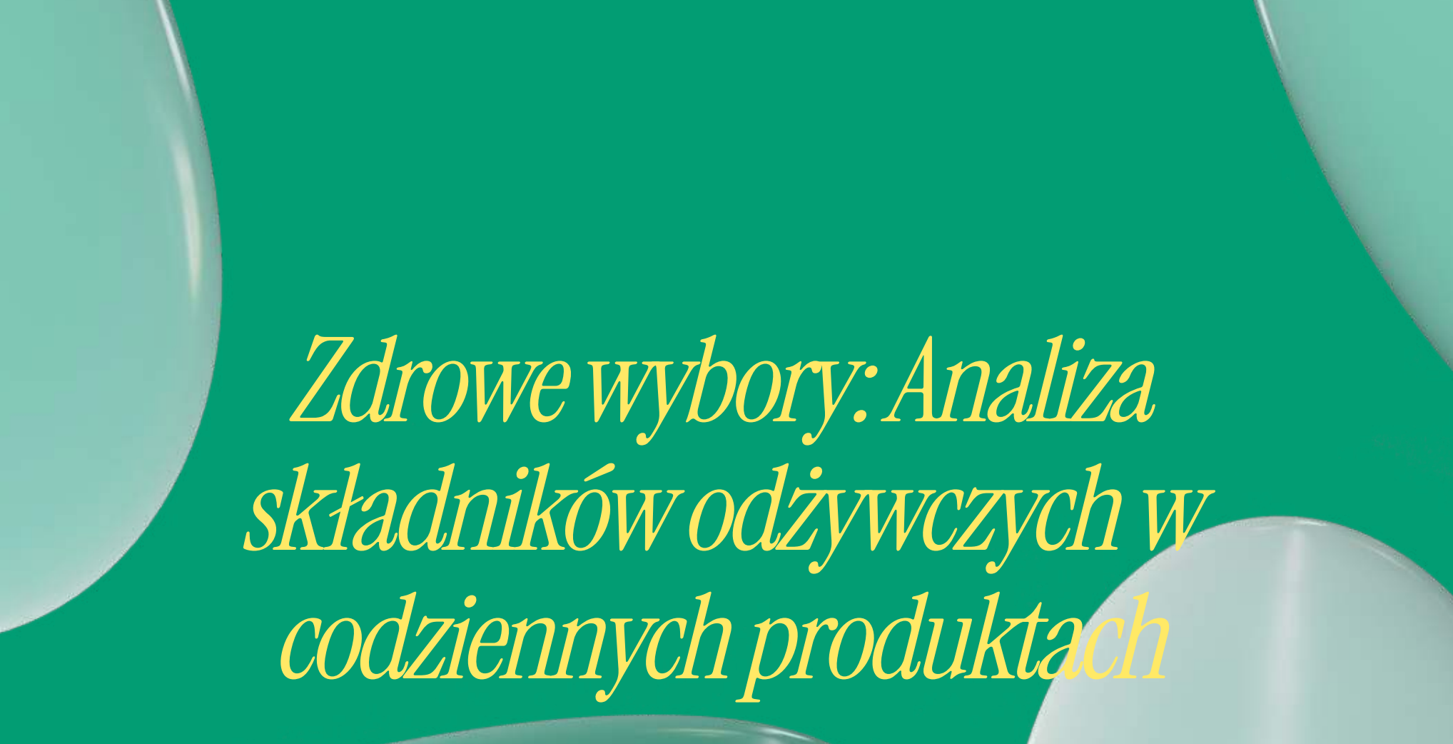 E-book Zdrowe wybory: Analiza składników odżywczych w codziennych produktach