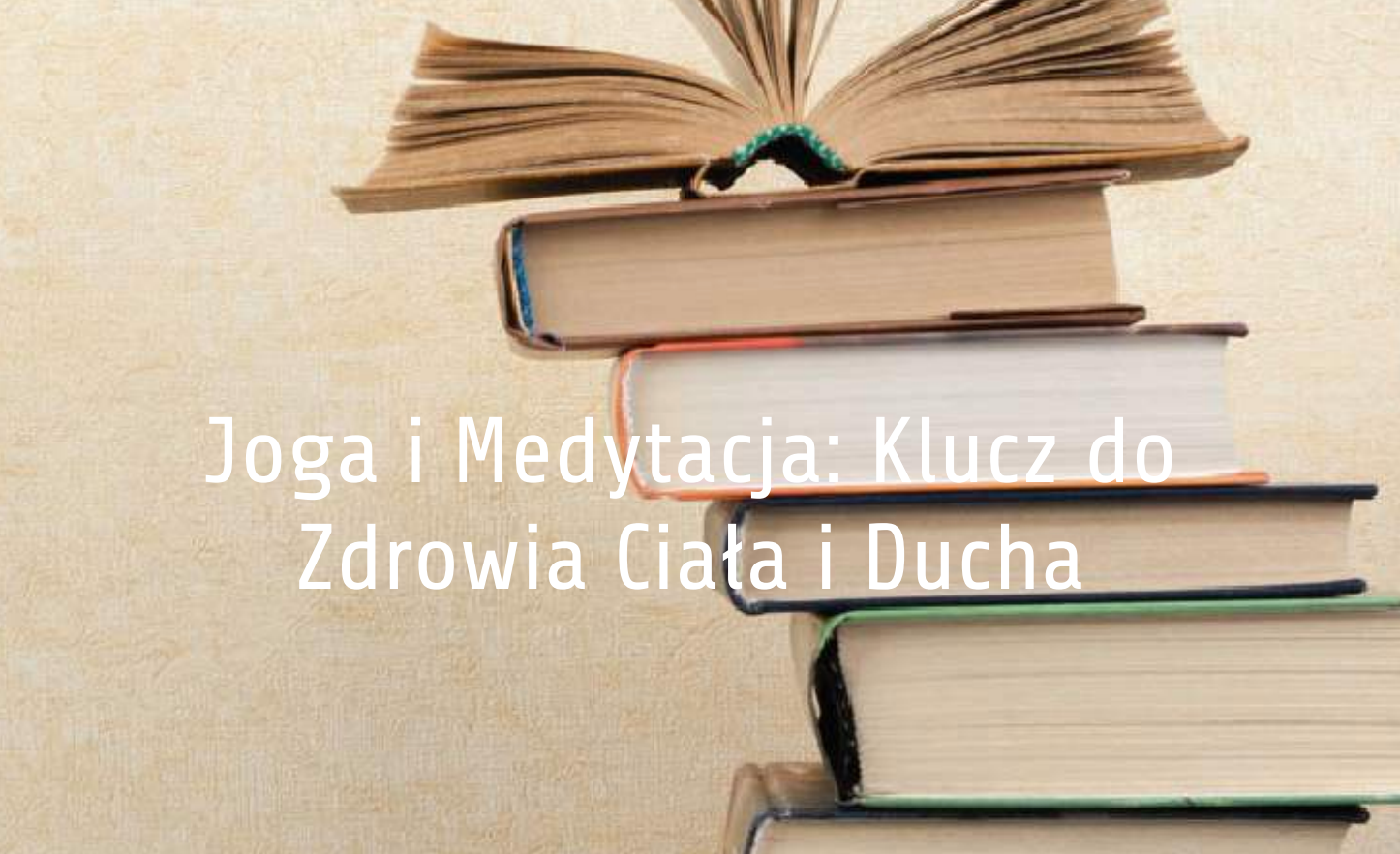 E-book Joga i Medytacja: Klucz do Zdrowia Ciała i Ducha