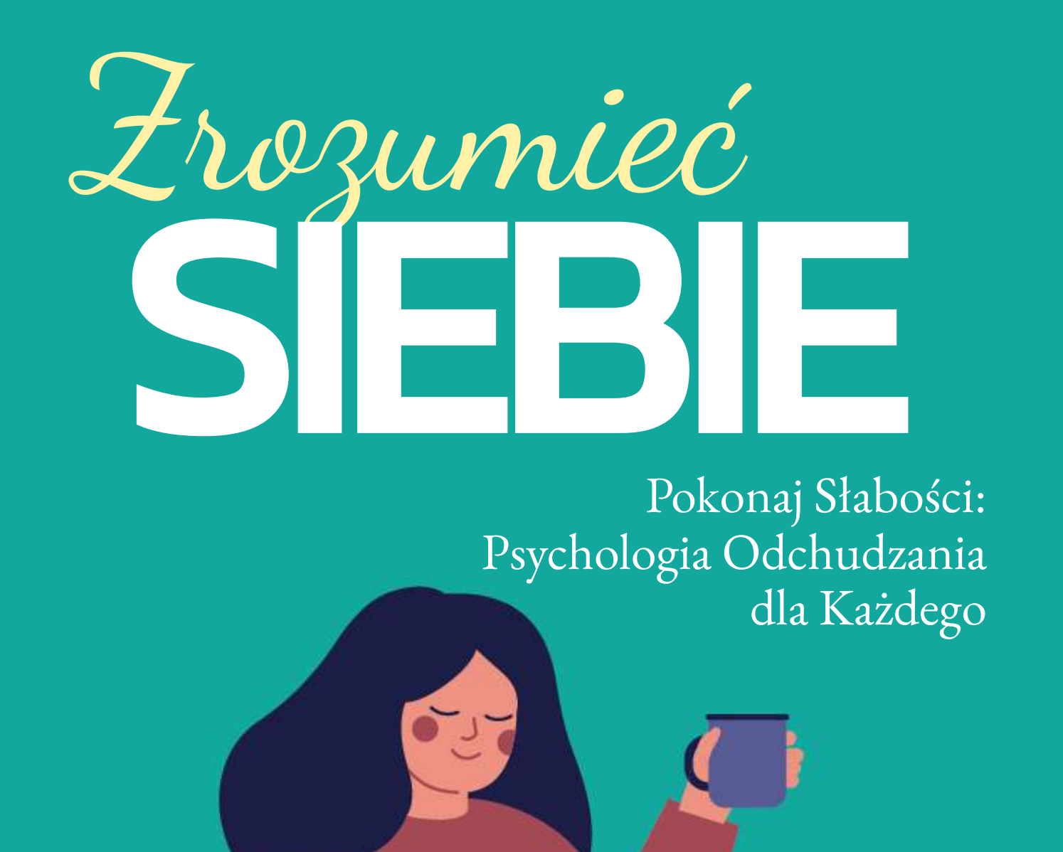 E-book Pokonaj Słabości: Psychologia Odchudzania dla Każdego
