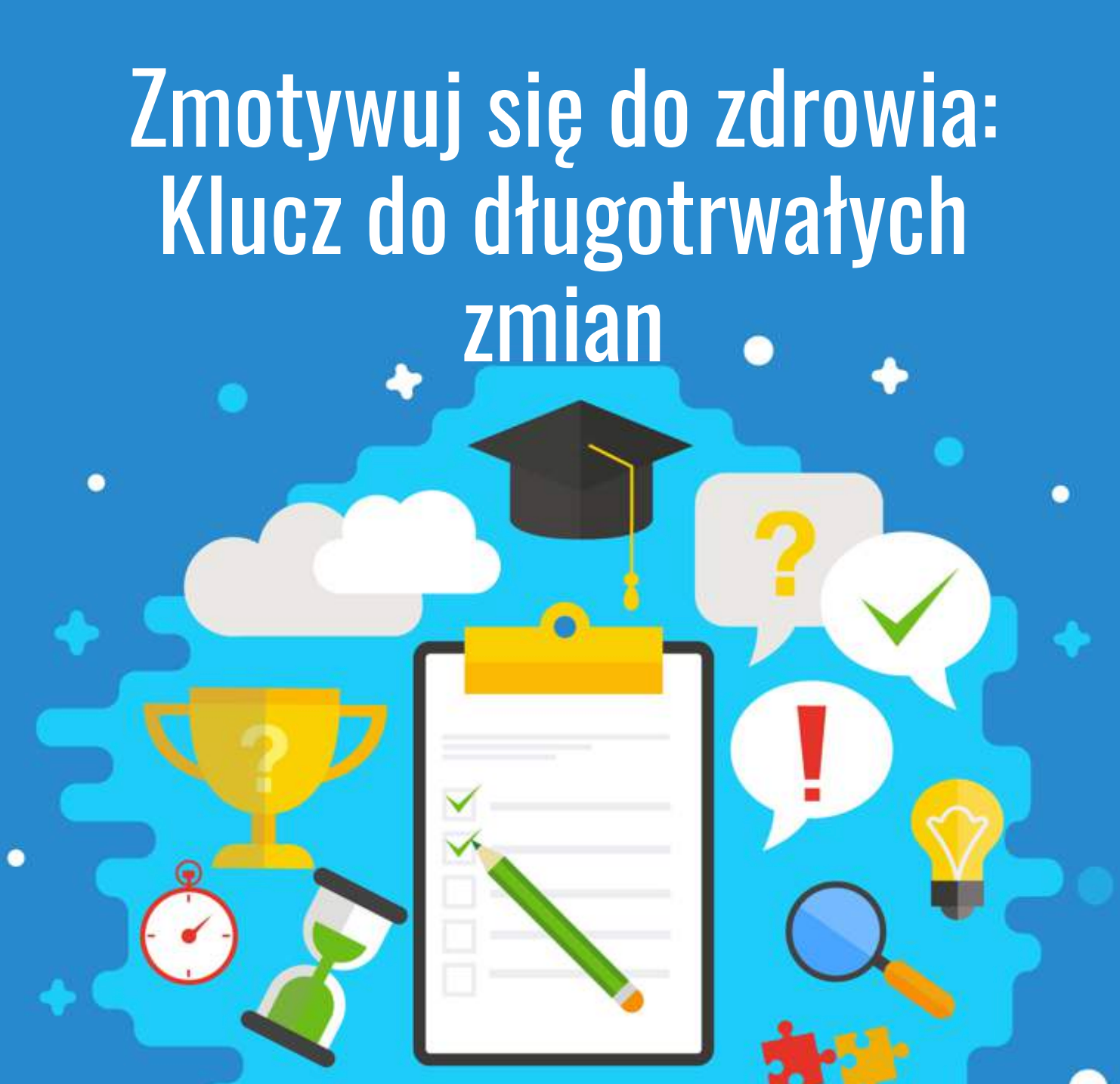 E-book Zmotywuj się do zdrowia: Klucz do długotrwałych zmian