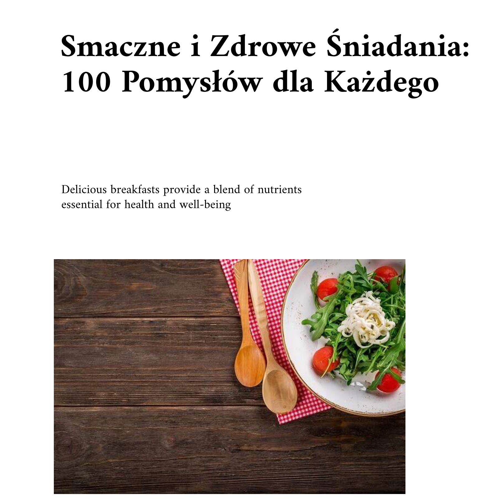 E-book Smaczne i Zdrowe Śniadania: 100 Pomysłów dla Każdego