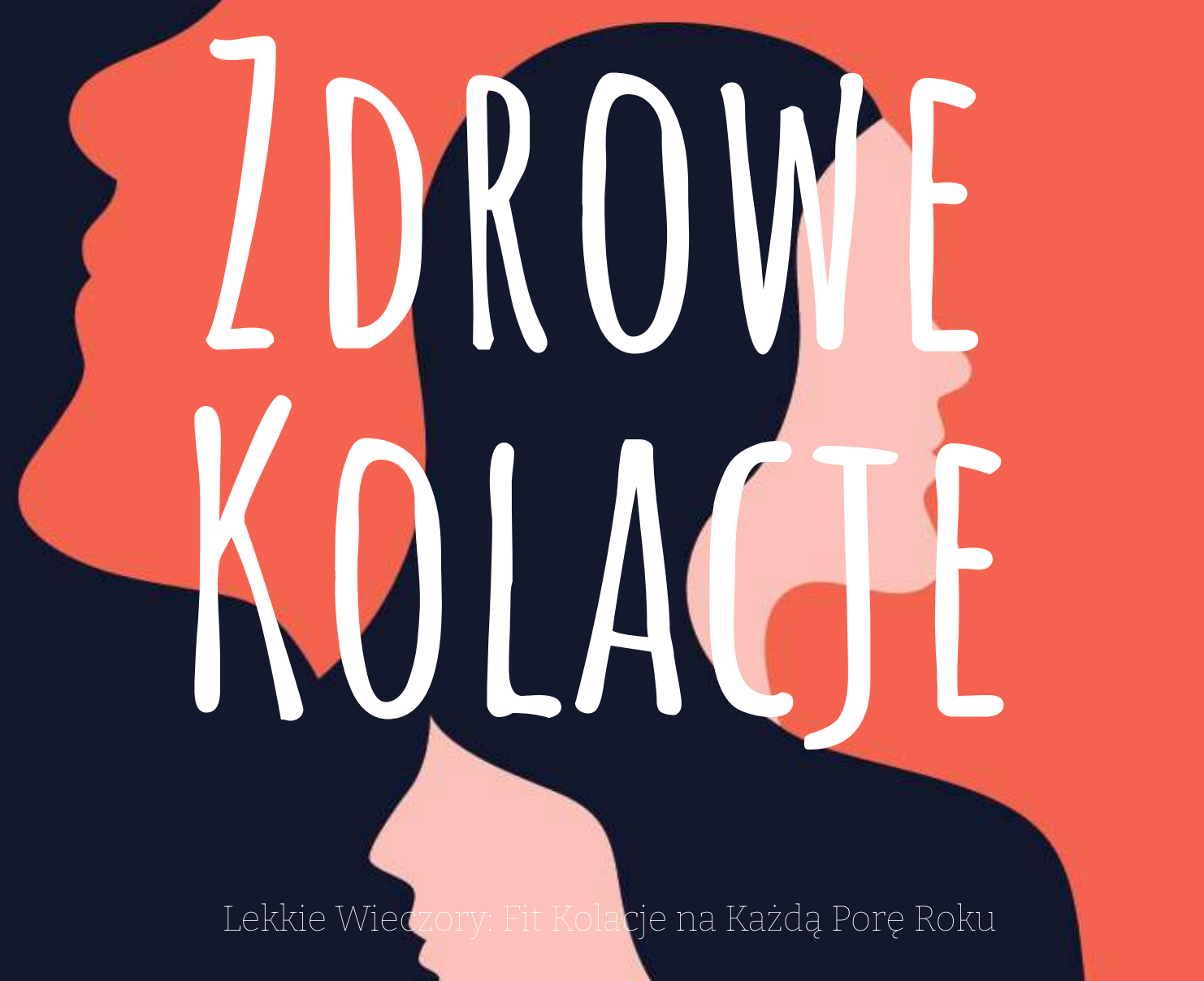 E-book Lekkie Wieczory: Fit Kolacje na Każdą Porę Roku